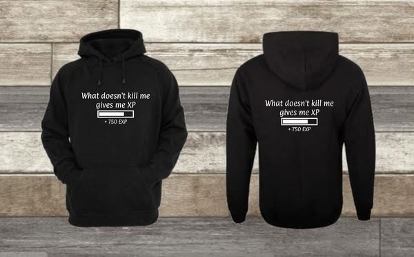 What Doesn't Kill Me Gives Me XP