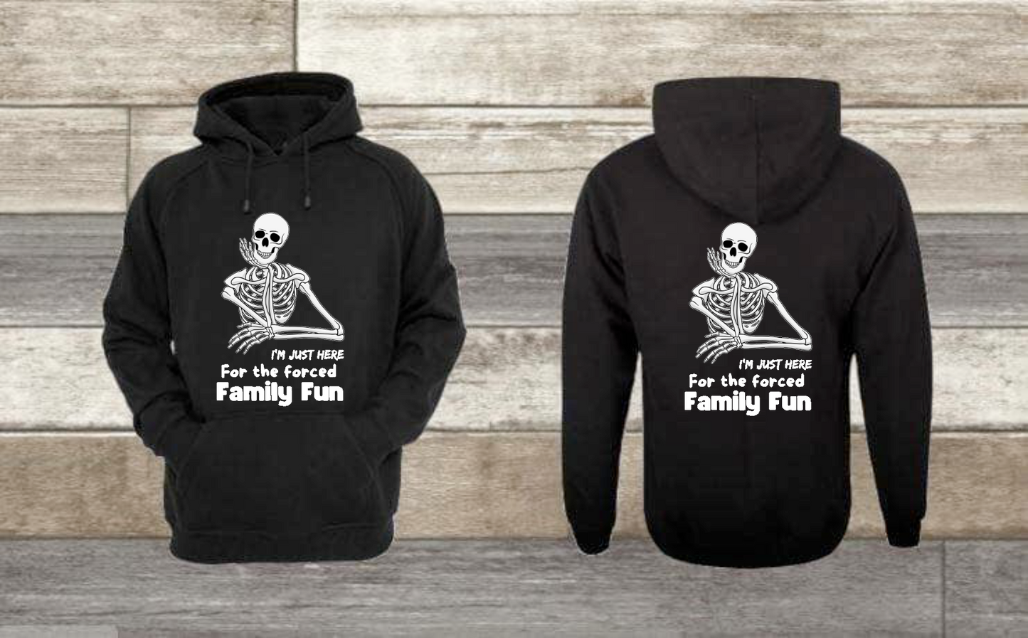 Im Just Here For The Forced Family Fun