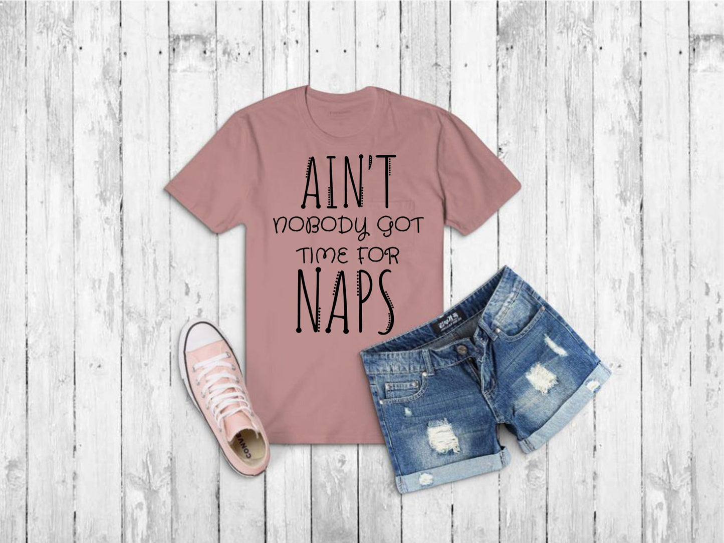 Ain't Nobody Got Time For Naps