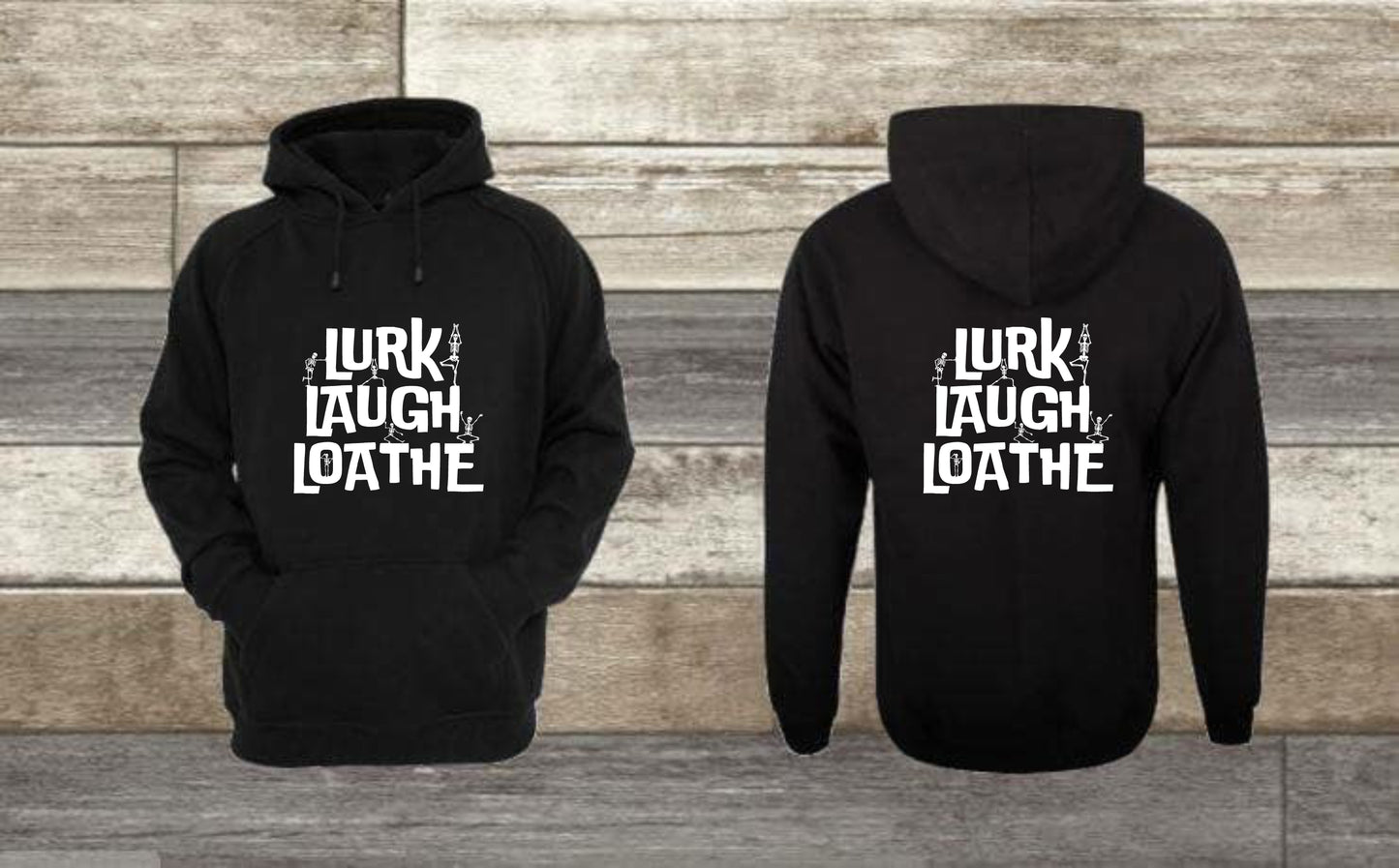 Lurk Laugh Loathe
