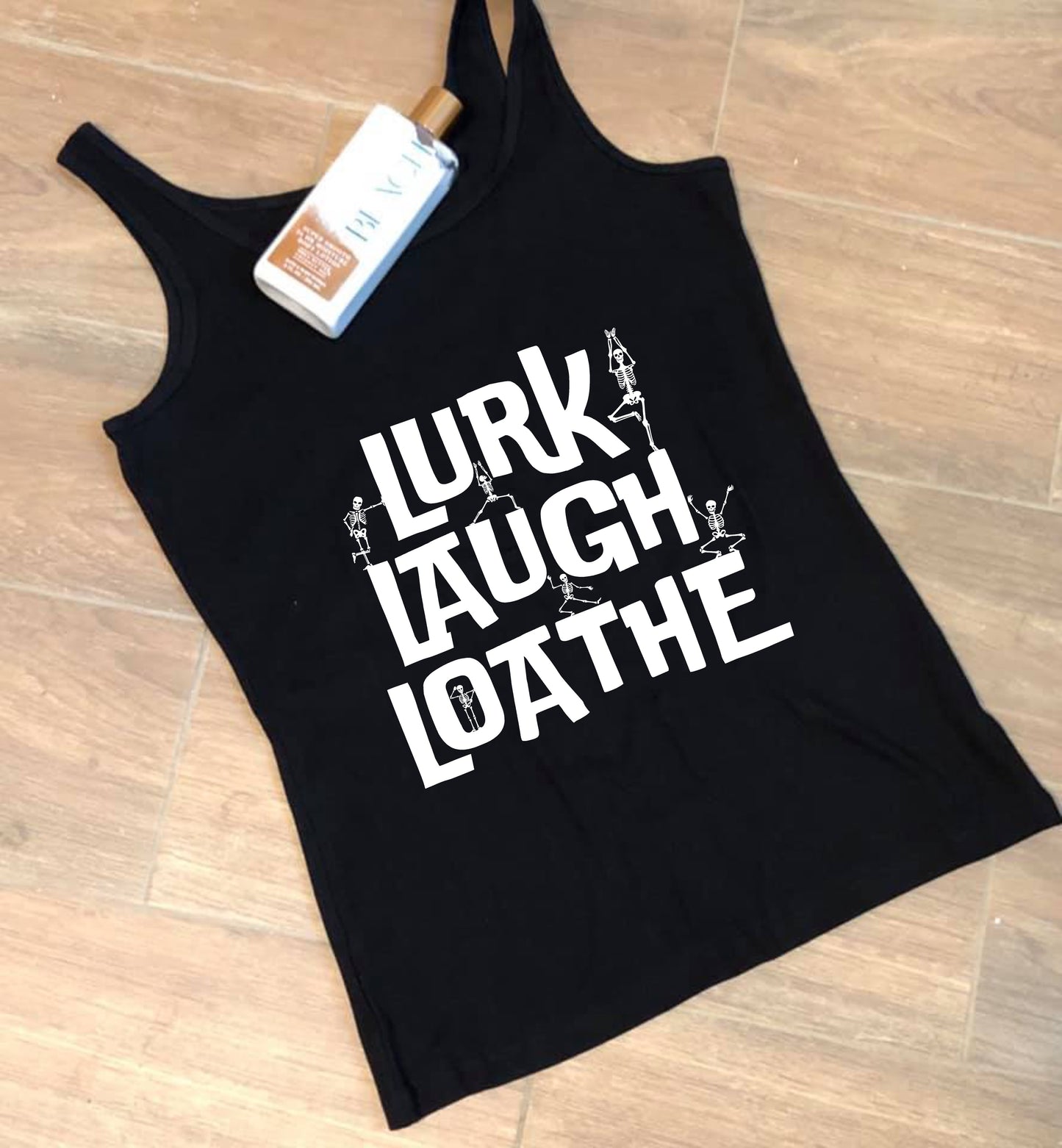 Lurk Laugh Loathe