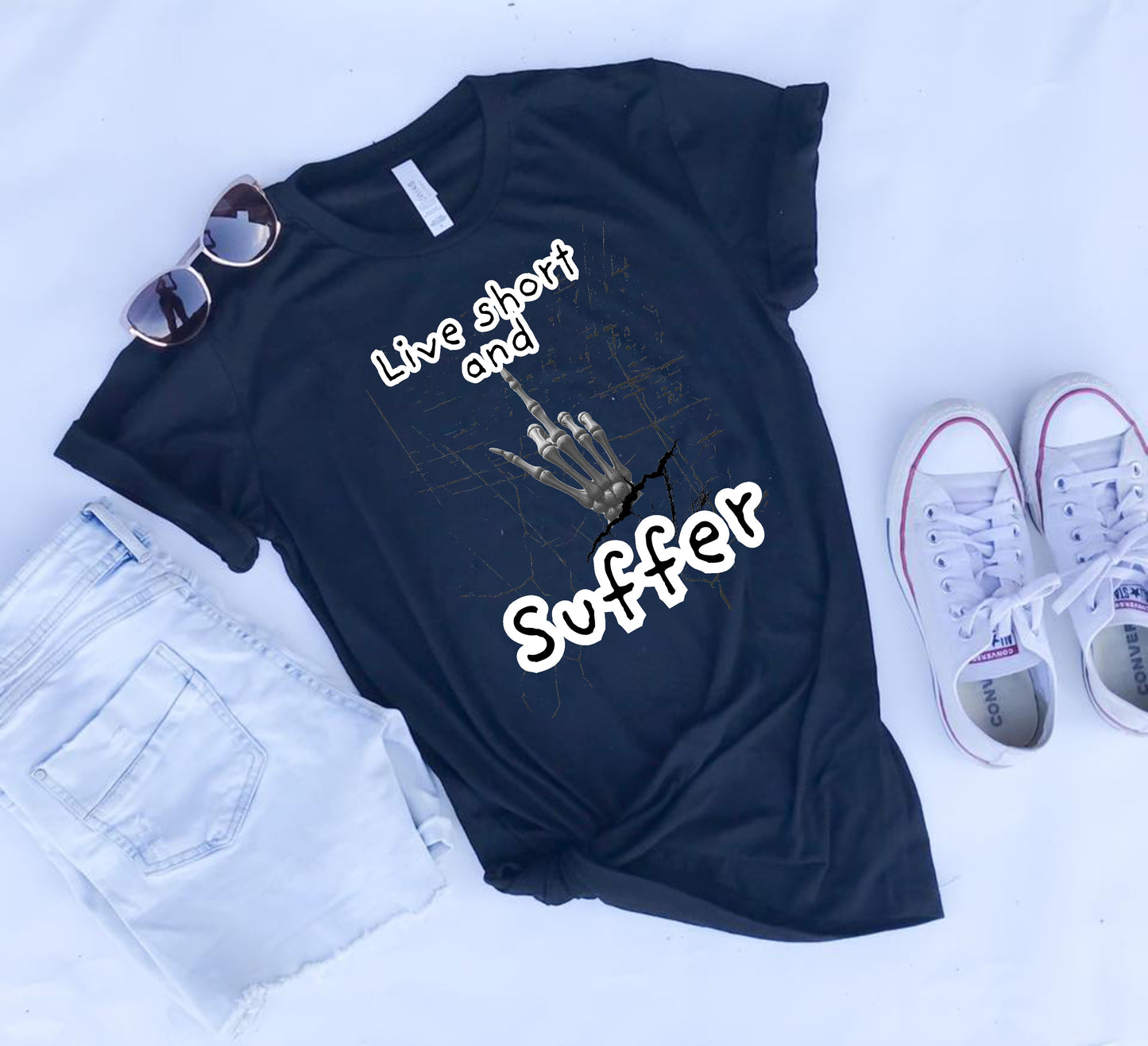 Live Short and Suffer