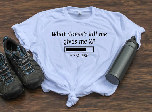 What Doesn't Kill Me Gives Me XP