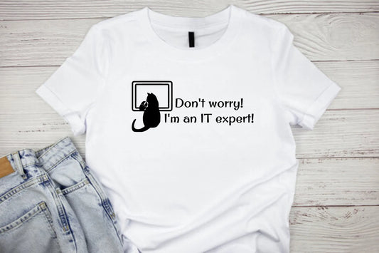 Dont Worry, I'm an IT Expert